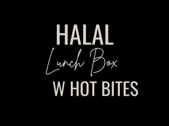 Halal Lunch Box w Hot Bites